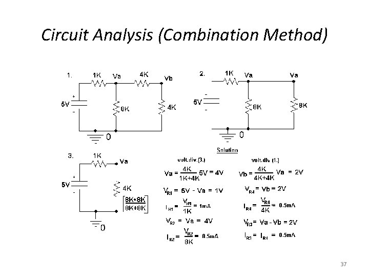 Circuit Analysis (Combination Method) 37 