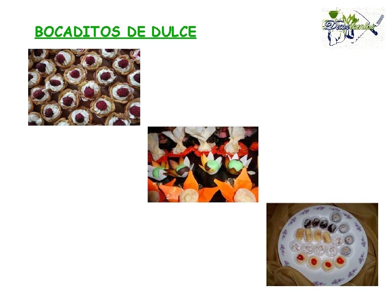 BOCADITOS DE DULCE 