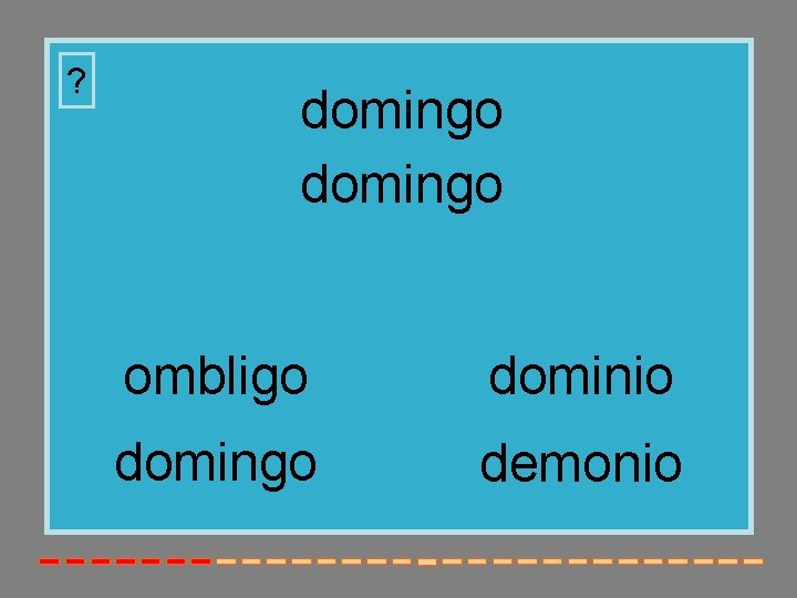 ? domingo ombligo dominio domingo demonio 