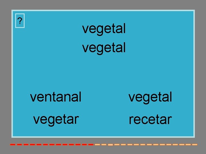 ? vegetal ventanal vegetar recetar 