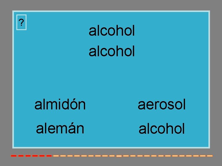 ? alcohol almidón aerosol alemán alcohol 