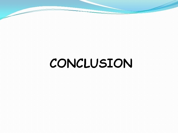 CONCLUSION 