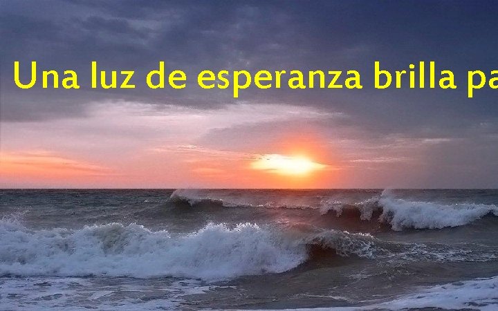 Una luz de esperanza brilla pa 