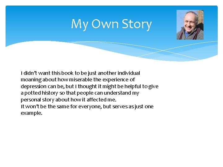 My Own Story I didn’t want this book to be just another individual moaning