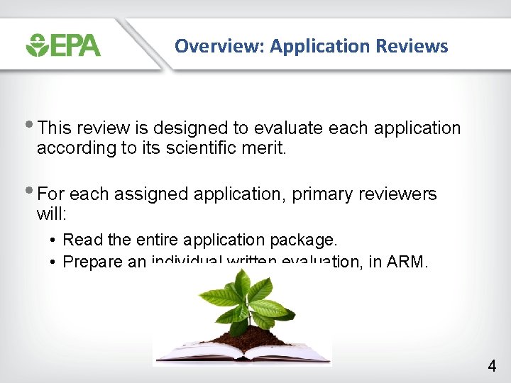 Overview: Application Reviews • This review is designed to evaluate each application according to