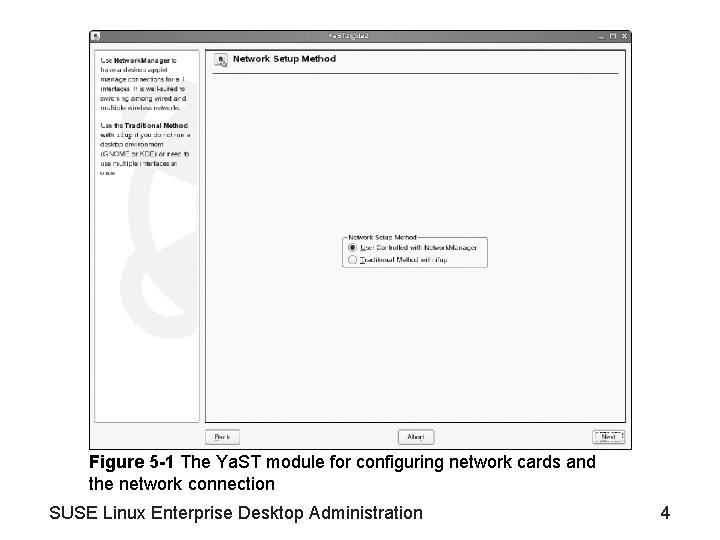 Figure 5 -1 The Ya. ST module for configuring network cards and the network