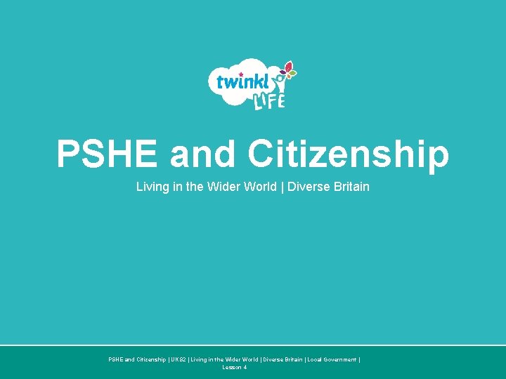 PSHE and Citizenship Living in the Wider World | Diverse Britain PSHE and Citizenship