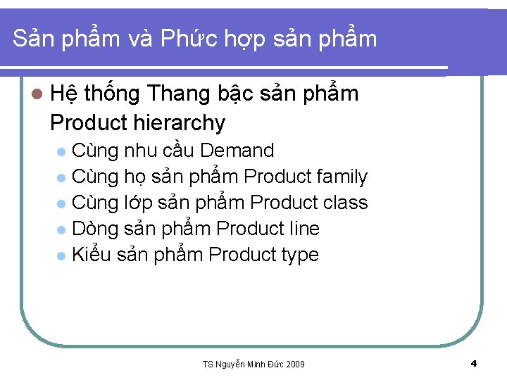 Sản phẩm và Phức hợp sản phẩm l Hệ thống Thang bậc sản phẩm