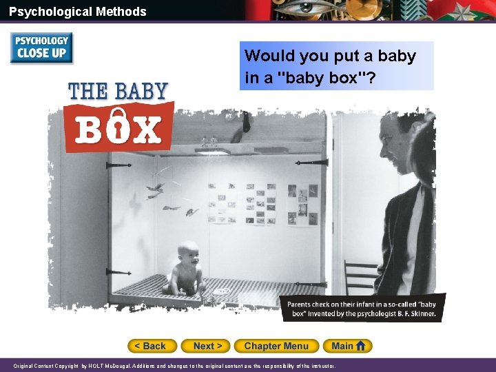 Psychological Methods Would you put a baby in a "baby box"? Original Content Copyright