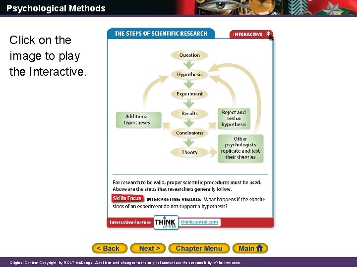 Psychological Methods Click on the image to play the Interactive. Original Content Copyright by