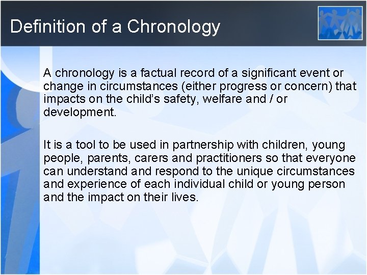 Definition of a Chronology A chronology is a factual record of a significant event