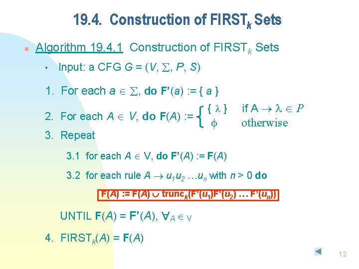 19. 4. Construction of FIRSTk Sets n Algorithm 19. 4. 1 Construction of FIRSTk