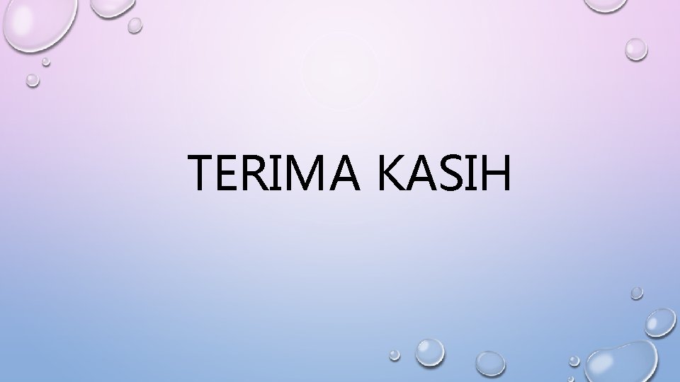 TERIMA KASIH 