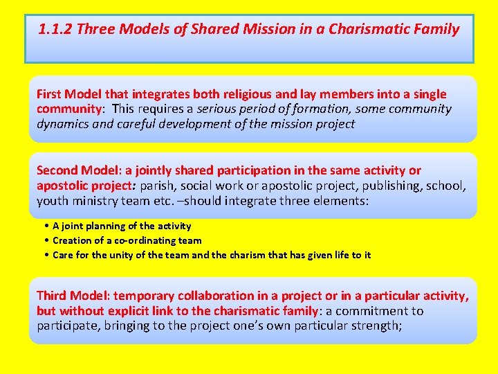 1. 1. 2 Three Models of Shared Mission in a Charismatic Family First Model