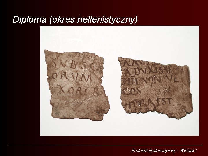 Diploma (okres hellenistyczny) Protokół dyplomatyczny - Wykład 1 