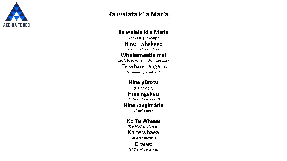 Ka waiata ki a Maria (Let us sing to Mary, ) Hine i whakaae