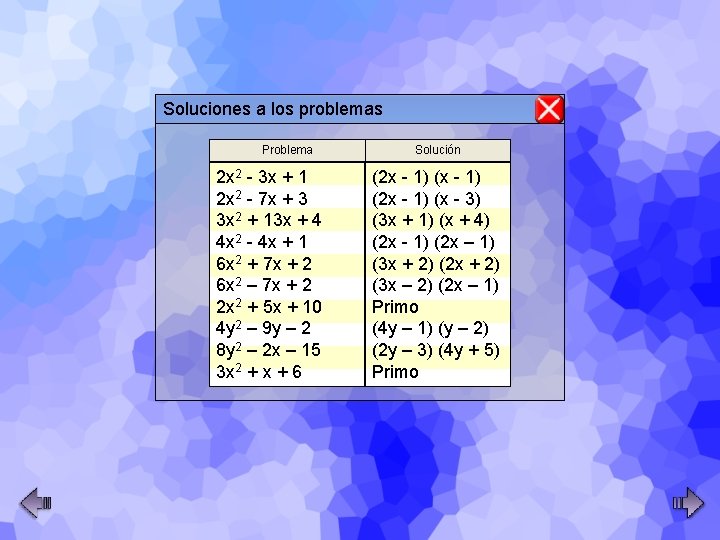 Soluciones a los problemas Problema 2 x 2 - 3 x + 1 2