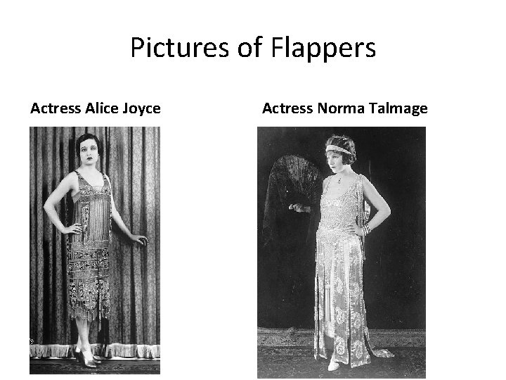 Pictures of Flappers Actress Alice Joyce Actress Norma Talmage Pictures of Flappers Actress Alice Joyce Actress Norma Talmage