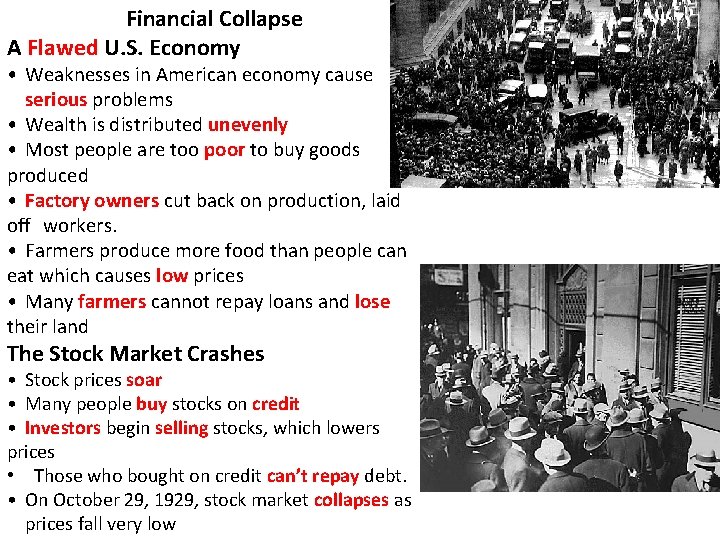 Financial Collapse A Flawed U. S. Economy • Weaknesses in American economy cause serious Financial Collapse A Flawed U. S. Economy • Weaknesses in American economy cause serious