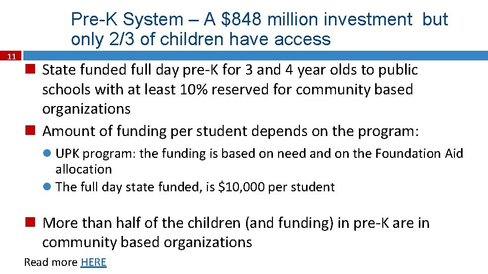 Pre-K System – A $848 million investment but only 2/3 of children have access