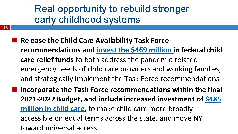 16 Real opportunity to rebuild stronger early childhood systems Release the Child Care Availability