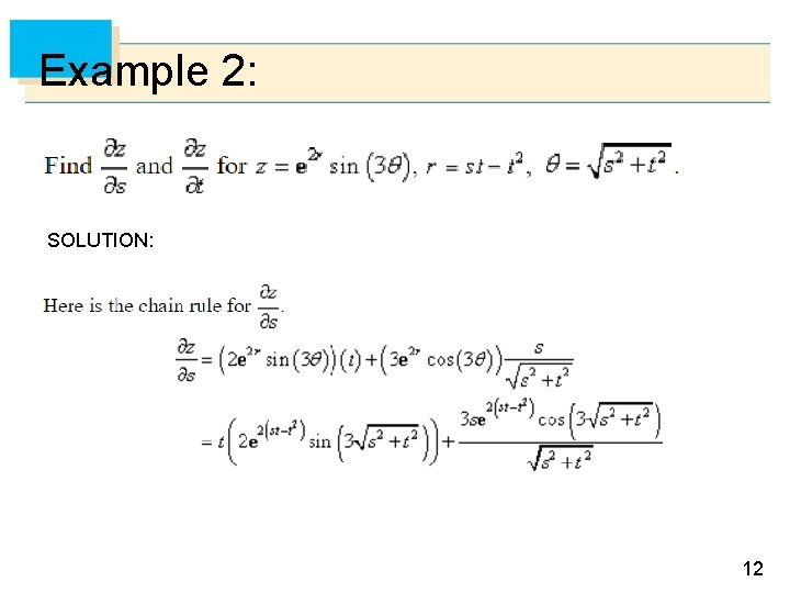 Example 2: SOLUTION: 12 