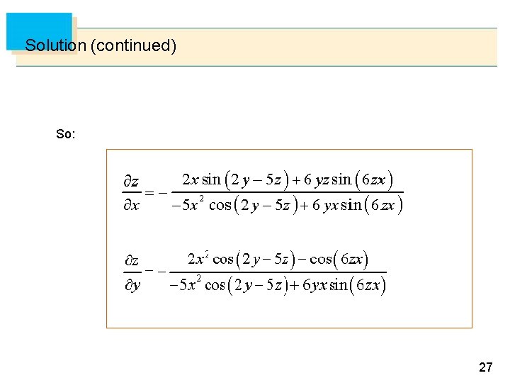 Solution (continued) So: 27 