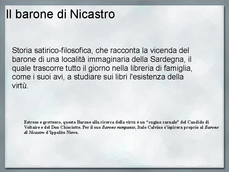 Il barone di Nicastro Storia satirico-filosofica, che racconta la vicenda del barone di una