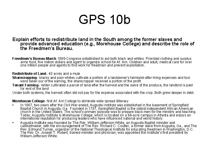 GPS 10 b Explain efforts to redistribute land in the South among the former