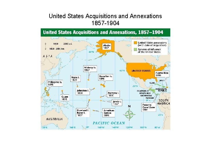 United States Acquisitions and Annexations 1857 -1904 