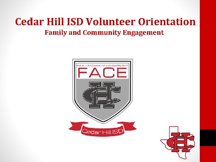 Cedar Hill ISD Volunteer Orientation Family and Community Engagement 