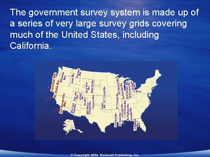 The government survey system is made up of a series of very large survey