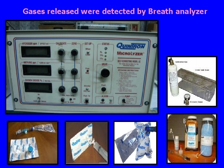 Gases released were detected by Breath analyzer 