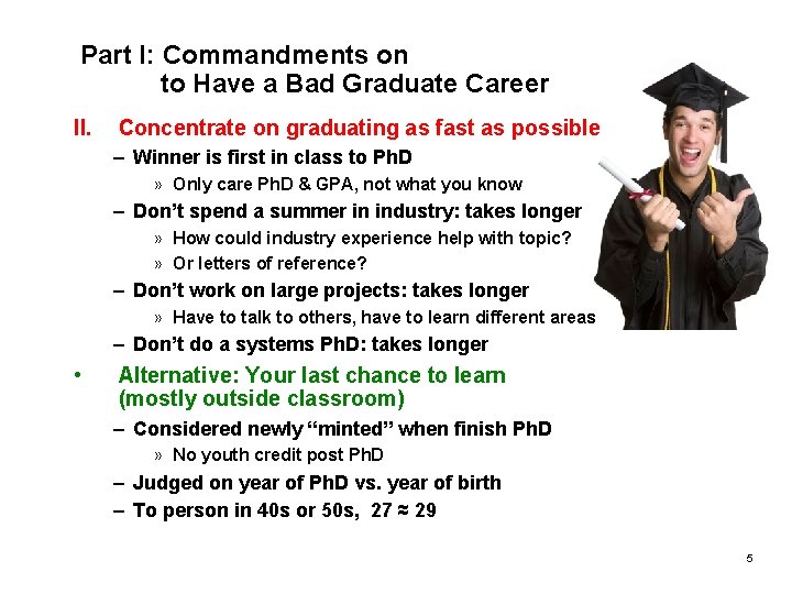 How to Have a Bad Career in ResearchAcademia