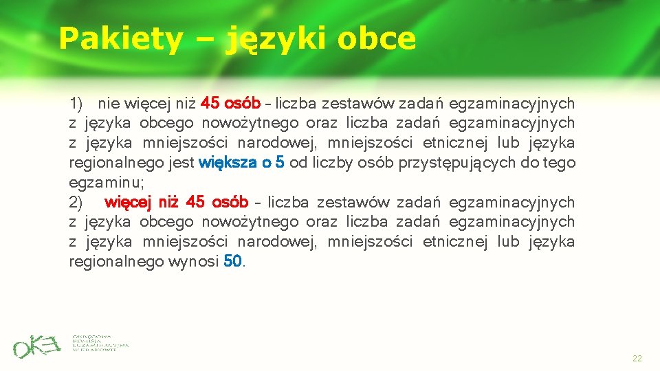 Pakiety – języki obce 1) nie więcej niż 45 osób – liczba zestawów zadań