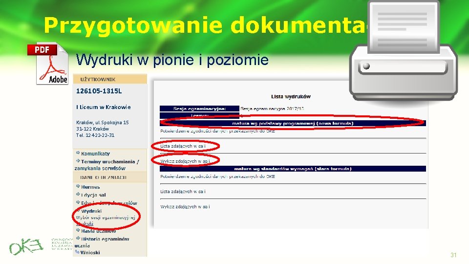 Przygotowanie dokumentacji Wydruki w pionie i poziomie 126105 -1315 L I Liceum w Krakowie