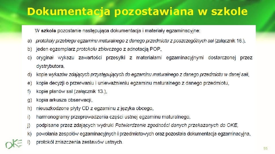 Dokumentacja pozostawiana w szkole 55 