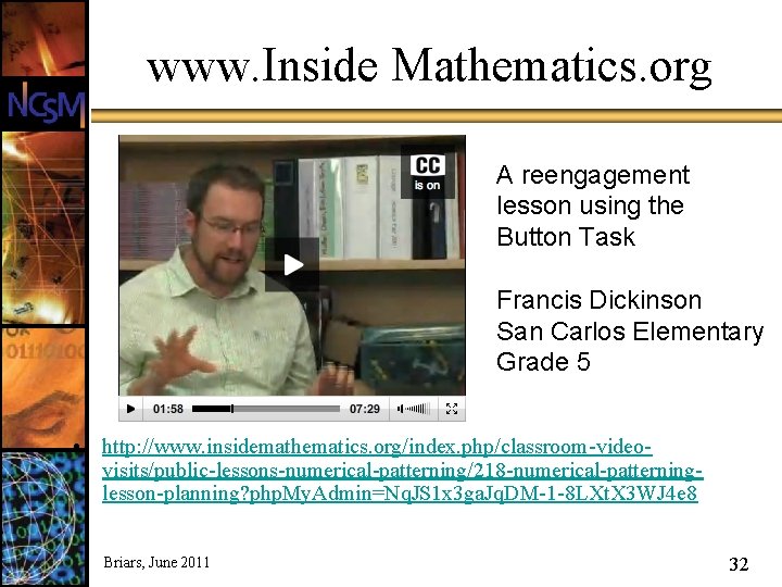 www. Inside Mathematics. org A reengagement lesson using the Button Task Francis Dickinson San