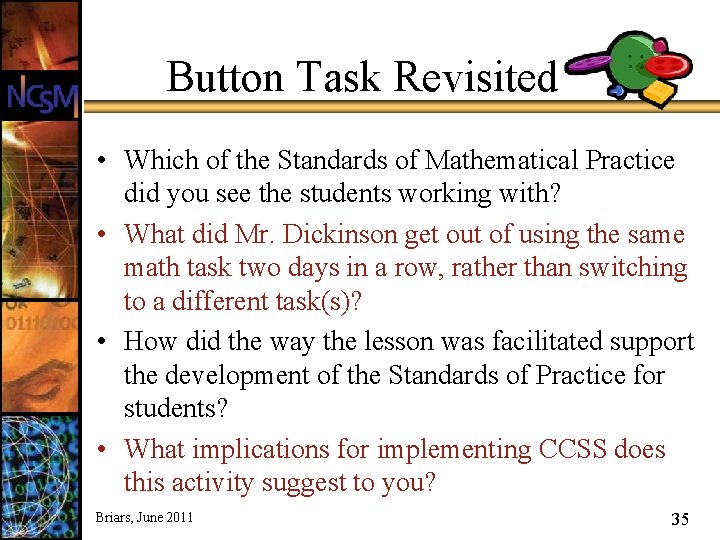 Button Task Revisited • Which of the Standards of Mathematical Practice did you see