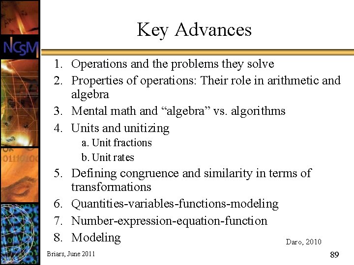 Key Advances 1. Operations and the problems they solve 2. Properties of operations: Their
