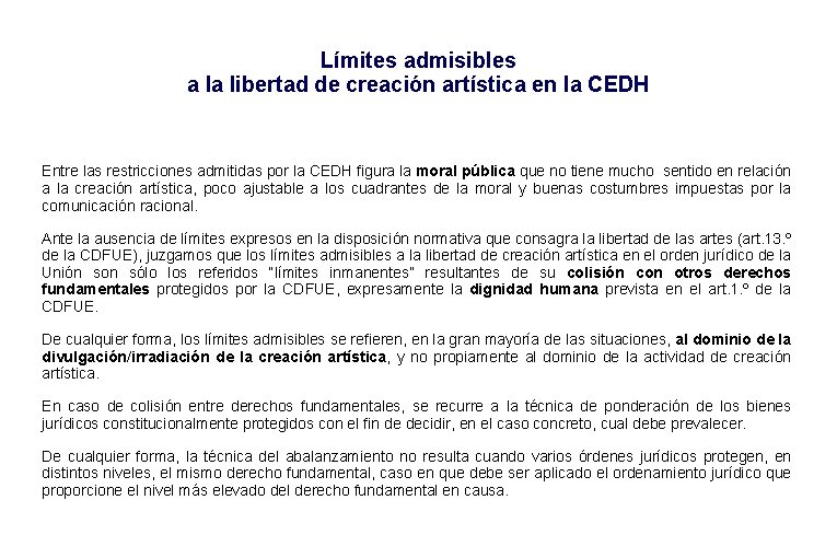 Límites admisibles a la libertad de creación artística en la CEDH Entre las restricciones