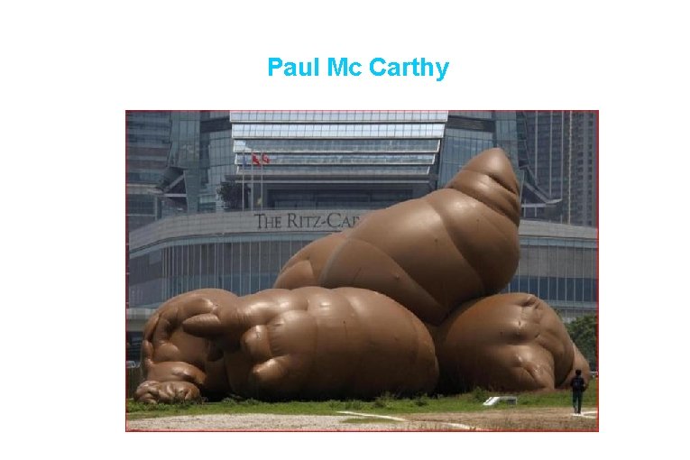 Paul Mc Carthy 