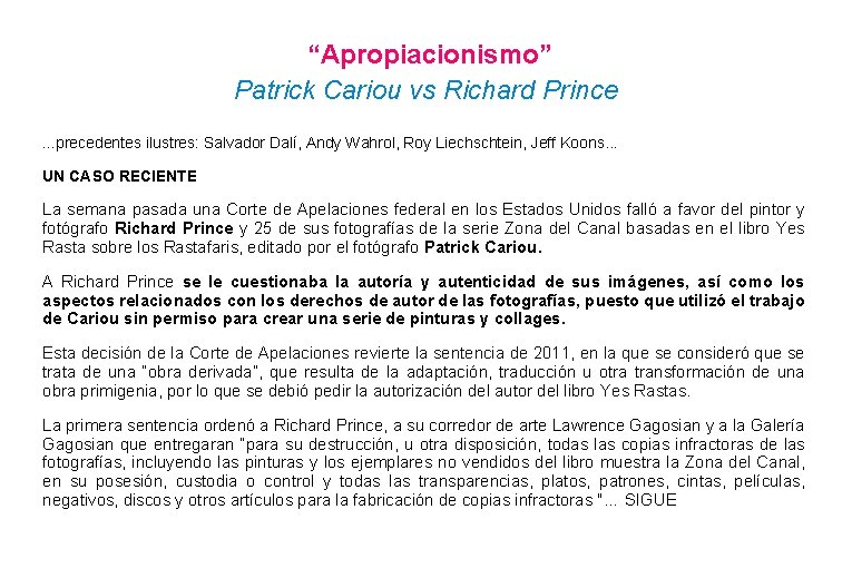 “Apropiacionismo” Patrick Cariou vs Richard Prince. . . precedentes ilustres: Salvador Dalí, Andy Wahrol,