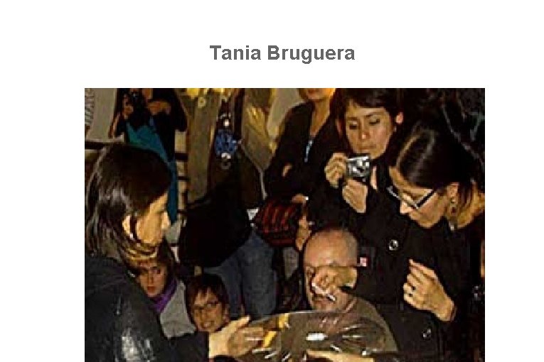 Tania Bruguera 