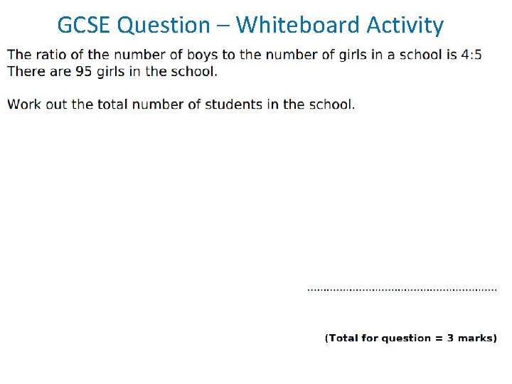 GCSE Question – Whiteboard Activity 