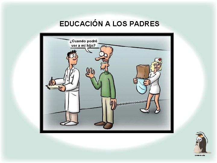 EDUCACIÓN A LOS PADRES 