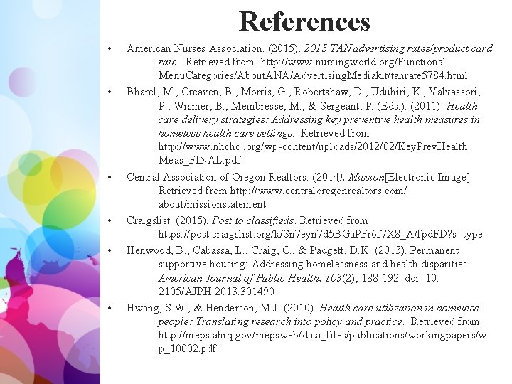 References • • • American Nurses Association. (2015). 2015 TAN advertising rates/product card rate.