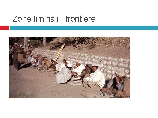 Zone liminali : frontiere 