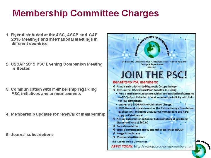 Membership Committee Charges 1. Flyer distributed at the ASC, ASCP and CAP 2015 Meetings