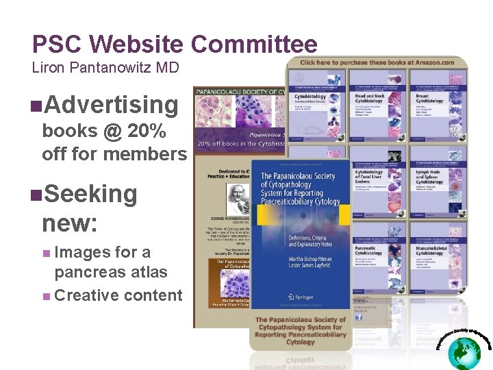 PSC Website Committee Liron Pantanowitz MD n. Advertising books @ 20% off for members